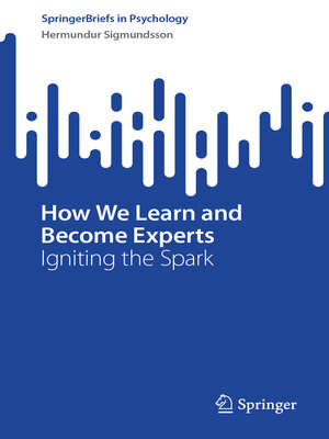 cover image of How We Learn and Become Experts